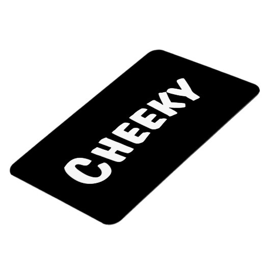 Cheeky Magneet (Linkerzijde)