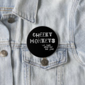 Cheeky Monkeys Button (In situ)