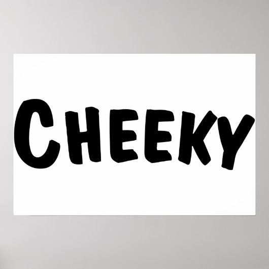 Cheeky Poster (Voorkant)