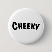 Cheeky Ronde Button 5,7 Cm (Voorkant)