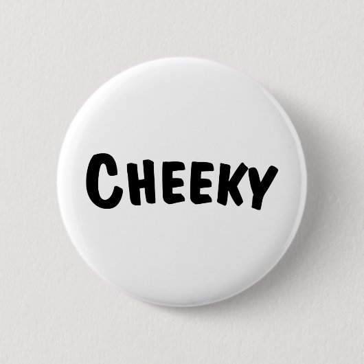 Cheeky Ronde Button 5,7 Cm (Voorkant)