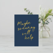 Cheeky Snarky Gezegde Gold Foil Briefkaart (Staand Voorkant)