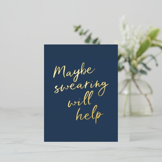 Cheeky Snarky Gezegde Gold Foil Briefkaart (Staand Voorkant)