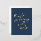 Cheeky Snarky Gezegde Gold Foil Briefkaart (Voorkant / Achterkant)