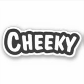 Cheeky Sticker (Voorkant)