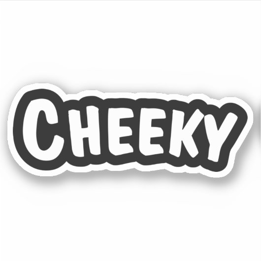 Cheeky Sticker (Voorkant)