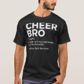 Cheer Bro Definition Cheerlead 1 T-shirt (Voorkant)