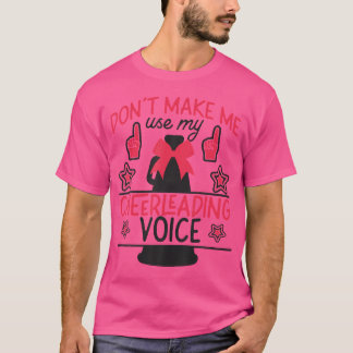 Cheer Cheerleading Coach Doe Me Niet Dwingen Mijn  T-shirt