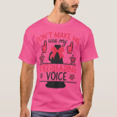 Cheer Cheerleading Coach Dont Make Me Use My Cheer T-shirt (Voorkant)