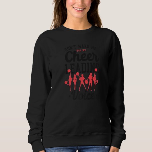 Cheer Cheerleading Coach Donu2019t Make Me Use My Trui (Voorkant)
