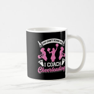 Cheer Cheerleading Coach Je maakt me niet bang Ik Koffiemok