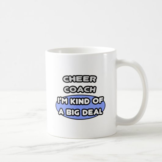 Cheer Coach... Het is nogal wat Koffiemok (Rechts)