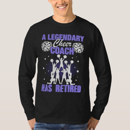 Cheer Coach Retired Cheerleading Cheering Team T-shirt (Voorkant)