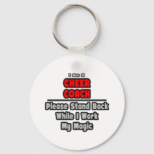Cheer Coach...Werk mijn magische Sleutelhanger