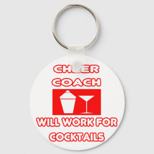Cheer Coach zal werken voor Cocktails Sleutelhanger