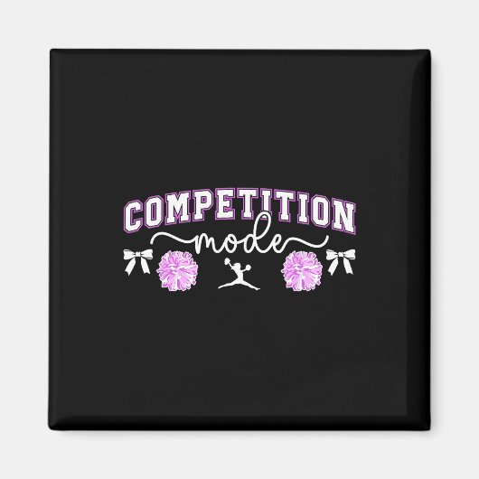 Cheer Competitie Dag Modus Cheerleading Comp Dag Magneet (Voorkant)