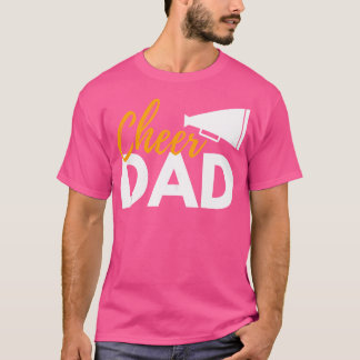Cheer Dad Cheerleading Cheerleader Dad Cheer Compe T-shirt