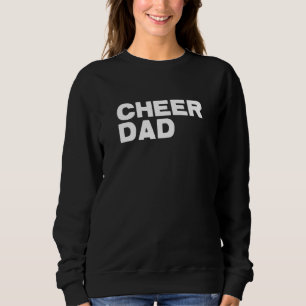 Cheer Dad Fathers Day Cheerleader Love Cheerdancin Trui