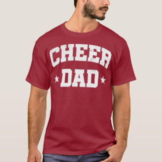 Cheer Dad Funny Cheerleader Fathers Day T-shirt