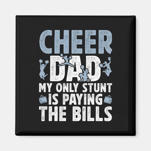 Cheer Dad Paying The Bills Dad Of A Cheerleader Fa Magneet (Voorkant)