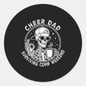 Cheer Dad Surviving Comp Weekend Skeleton Coffee F Ronde Sticker (Voorkant)