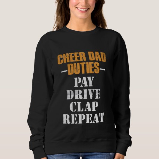 Cheer Dad Taken Betalen Drive Clap Grappig Cheerle Trui (Voorkant)
