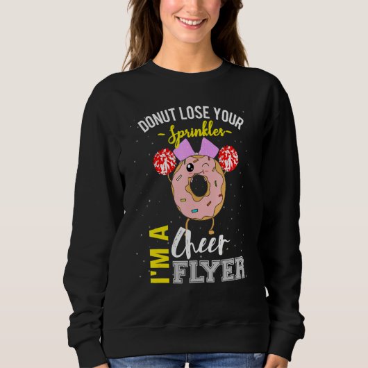 Cheer Flyer Cheerleading Donut Cheerleader Quote Trui (Voorkant)
