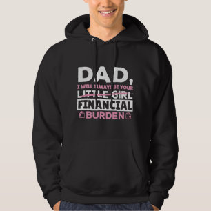 Cheer Girl, ik zal altijd je financiële last zijn Hoodie