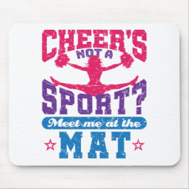 Cheer is geen sport grappige Cheerlead Cheerleader Muismat