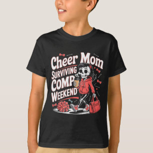 Cheer mama overlevende comp weekend skelet koffie t-shirt