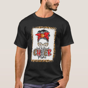 Cheer Mimi Cheerlead Mimi Leopard Messy Bun Mot T-shirt