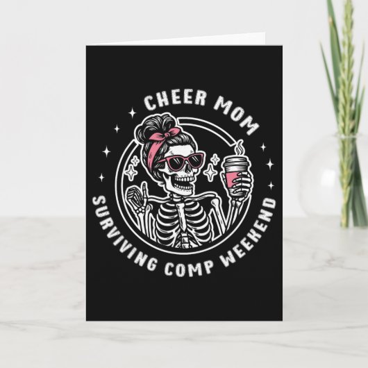 Cheer Moeder Overlevende Comp Weekend Cheerleading Kaart (Voorkant)