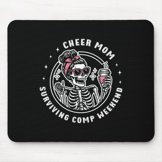 Cheer Moeder Overlevende Comp Weekend Cheerleading Muismat (Voorkant)
