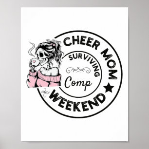 Cheer Moeder Overlevende Comp Weekend Cheerleading Poster