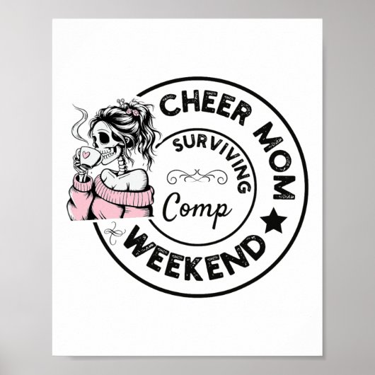 Cheer Moeder Overlevende Comp Weekend Cheerleading Poster (Voorkant)