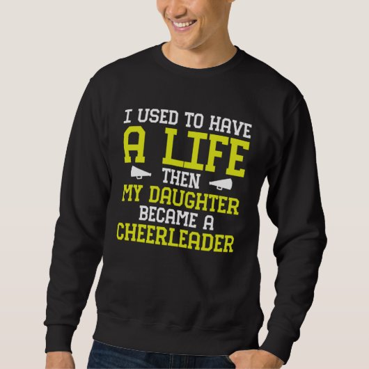 Cheer Mom Cheerleading Cheerleader I Used to Have  Trui (Voorkant)