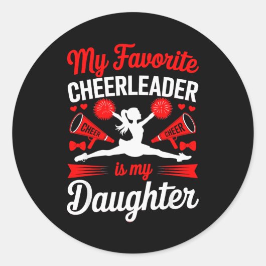 Cheer Mom Dad My Favorite Cheerleader Is My Daught Ronde Sticker (Voorkant)