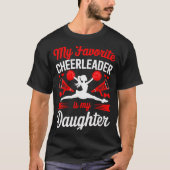 Cheer Mom Dad My Favorite Cheerleader Is My Daught T-shirt (Voorkant)