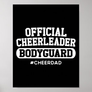 Cheer Papa Officiële Cheerleader Bodyguard Grappig Poster