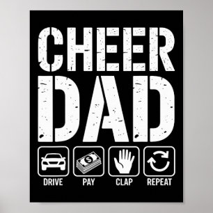 Cheer Papa Rijden Betaal Klap Herhaal - Grappige C Poster