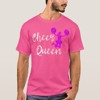 Cheer Queen Cheerleading Team Cheerleader Dansen T-shirt