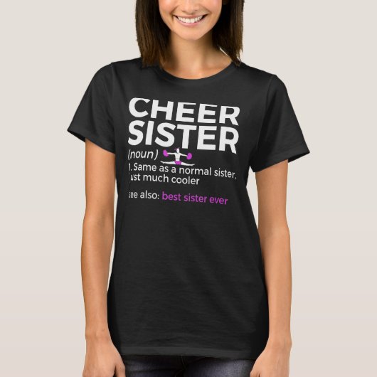 Cheer Sister Definition Best Sister Ever Cheerlead T-shirt (Voorkant)