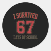 Cheer Squad I Survived 67 Days Of School Slang Gen Ronde Sticker (Voorkant)