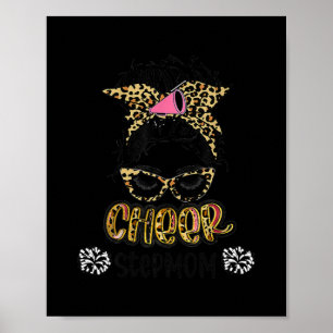 Cheer Stepmama Leopard Messy Bun Cheerleader Poster