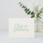 Cheer Up Buttercup Hand geletterd Wenskaart Briefkaart (Staand voorkant)