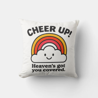 Cheer Up – Heaven’s Got You Cute Throw Pillow Kussen