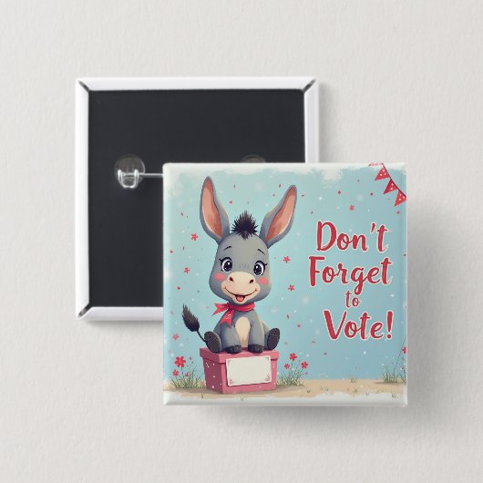 Cheerful Donkey Vote Reminder Vierkante Button 5,1 Cm (Voorkant /achterkant)