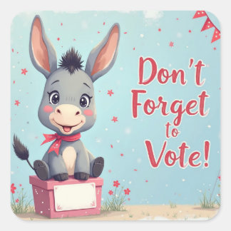 Cheerful Donkey Vote Reminder Vierkante Sticker