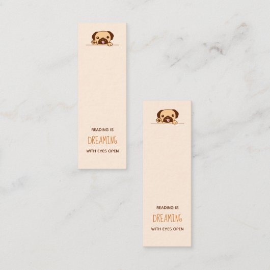 Cheerful Pug Dog Bladwijzer Quote Mini Visitekaartje (Voorkant / Achterkant)