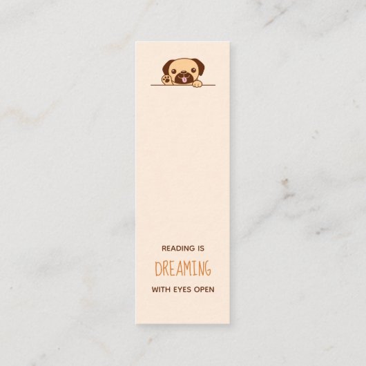 Cheerful Pug Dog Bladwijzer Quote Mini Visitekaartje (Achterkant)